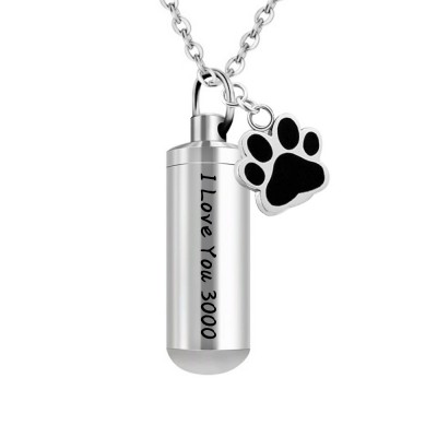 Paws Print Cylinder Pendant With I Love You For Three Thousand Years Ashes Cremation Urn Stainless Steel Ashes Keepsake Jewelry